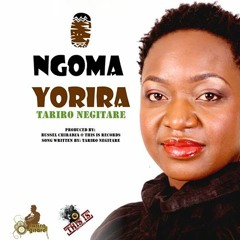Tariro Wildfire - Yorira Ngoma Produced By Russo