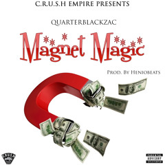 Magnet Magic [Prod. By HenioBeats]