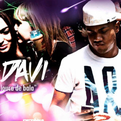 MC Davi - Louca De Bala (Perera DJ & DJ R7) (Áudio Oficial)