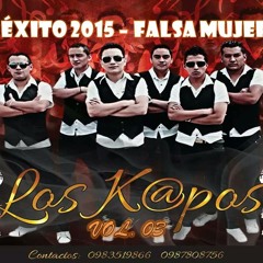 Ronny & Los Kapos Internacional - Falsa Mujer (EXITO 2015) VOL. 03