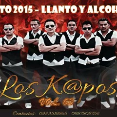 Ronny & Los Kapos Internacional - Llanto Y Alcohol (EXITO 2015) VOL. 03