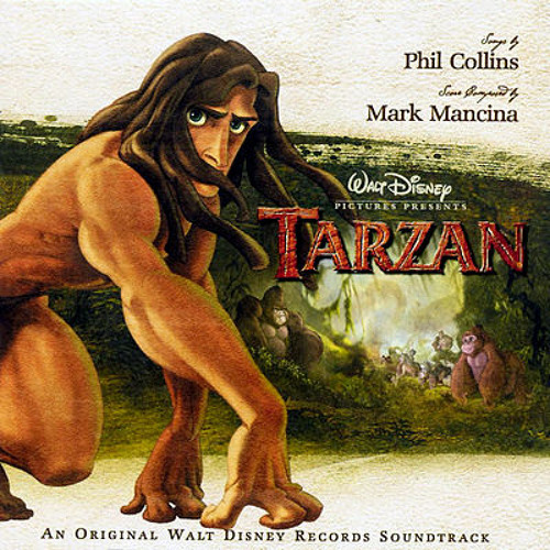 Tarzan - Son Of Man (Phil Collins)
