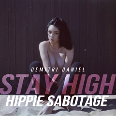 Habits (Stay High) Hippie Sabotage Remix