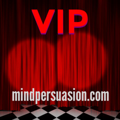 VIP - Attract Love, Admiration and Respect Everywhere You Go