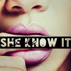 She Know It - Bank We$$ ft T-Double, King Nell$ (Rough)