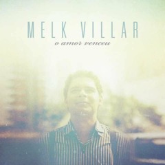 Melk Villar - Olha Para Mim
