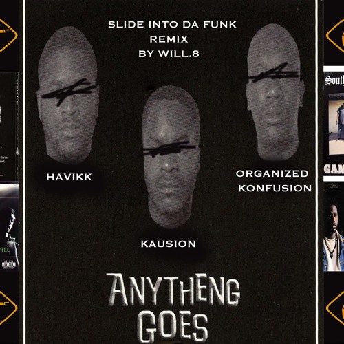 Will.8 - Slide Into Da Phonk (Remix) Feat. Organized Konfusion, Havikk & Kausion