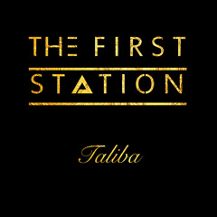 The First Station-Taliba