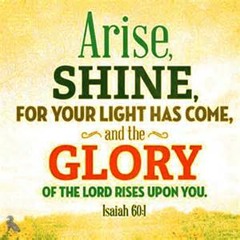 Arise, Your Light Has Come