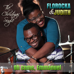 Oh come, oh come Emmanuel Feat Judith