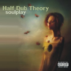 Half Dub Theory - Rock (Someone Else) - (cut)