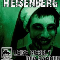 Heisenberg@Leise Rieselt Der Schnee 24 12 14