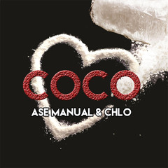 O.T. Genasis - CoCo Remix (CHLO & Ase Manual)