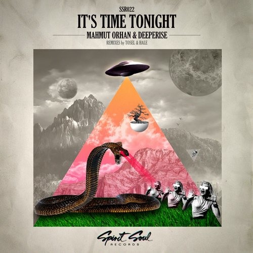 Mahmut Orhan & Deeperise - It's Time Tonight (Tosel & Hale Remix) [Spirit Soul Records]