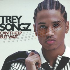 Trey Songz - Can't Help But Wait Remix