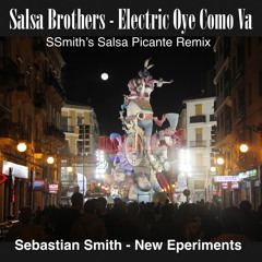 Salsa Brothers - My Electric Oye Como Va (SSmith's salsa picante remix)
