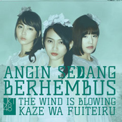 01. kaze wa Fuiteru (Angin Sedang Berhembus)
