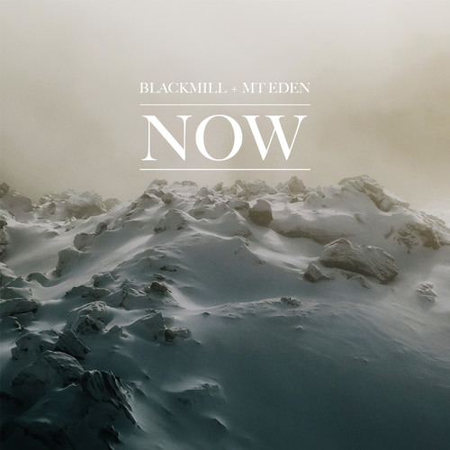 Blackmill + Mt Eden - Now