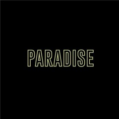 PARADISE