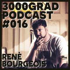 3000GRAD X-MAS PODCAST#16 BY RENÉ BOURGEOIS