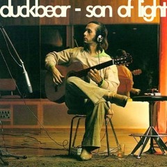 Duckbear - Son Of Light