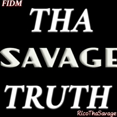 RicoThaSavage - Tha Savage Truth