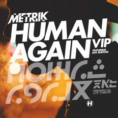 Human Again VIP (feat. Jan Burton)