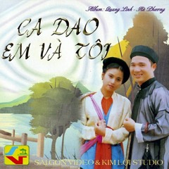 Ca Dao Em Và Tôi - Quang Linh