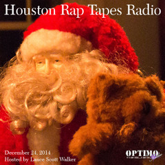 Houston Rap Tapes Radio (12-24-14)