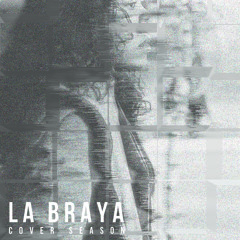 La Braya - Yours (CoverSeason)
