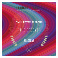 #42. Amin Payne x Blaze - The Groove (Christmas Free Honey)