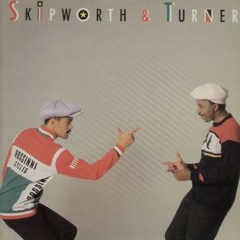 Skipworth & Turner - Thinking About Your Love