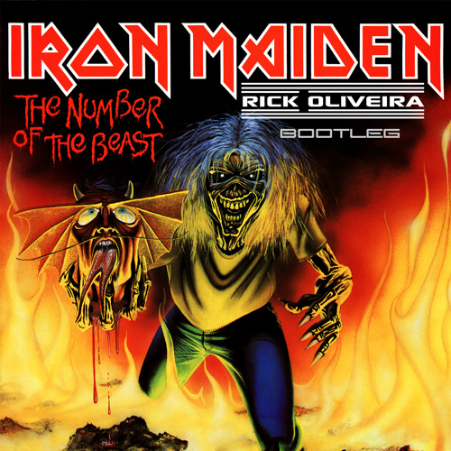 Stream Iron Maiden - The Number Of The Beast (Rick Oliveira Bootleg)***FREE  DOWNLOAD ON DESCRIPTION *** by RICK OLIVEIRA OFFICIAL | Listen online for  free on SoundCloud