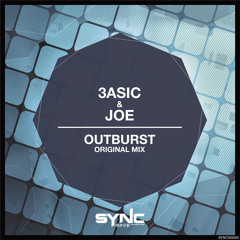 3ASIC x JOE - Outburst (Original Mix)