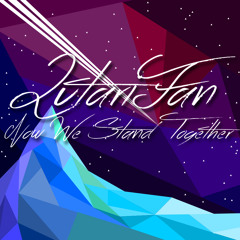 LutariFan - Now We Stand Together