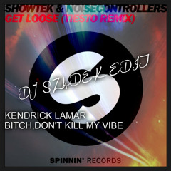 Showtek X Kendrick Lamar X The White Panda - Get My Vibe Like That (DJ SZ4DEK EDIT)