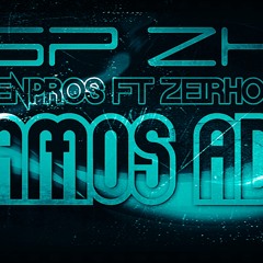 SORENPROS FT ZEIRHOPPER -  DIGAMOS ADIOS