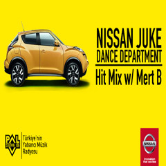 Nissan Juke Dance Department DjMertB Hitmix PalStation106 20.12.2k14