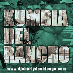 Kumbia Del Rancho [BootLeg][Exclusive] 2014