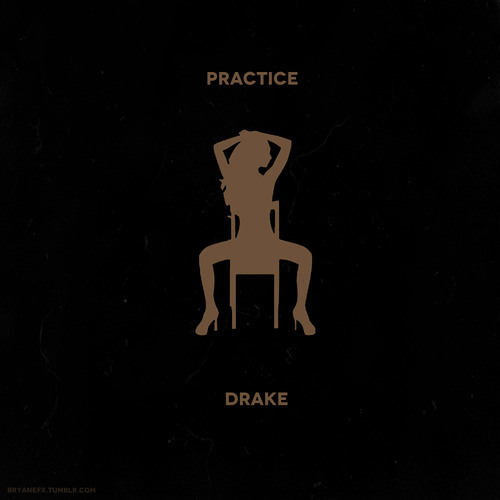 Drake - Pratice