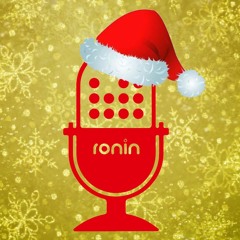 Podcast Navideño: Un día casi común... en Ronin Locutores