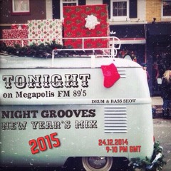 Intelligent Manners - Night Grooves #71- Megapolis 89'5 FM 24.12.2014