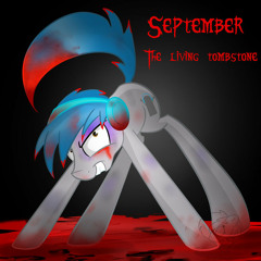 The Living Tombstone - September