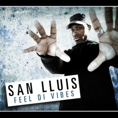 San Lluis - Feel di vibes (Prod Dixxon Mandrak)