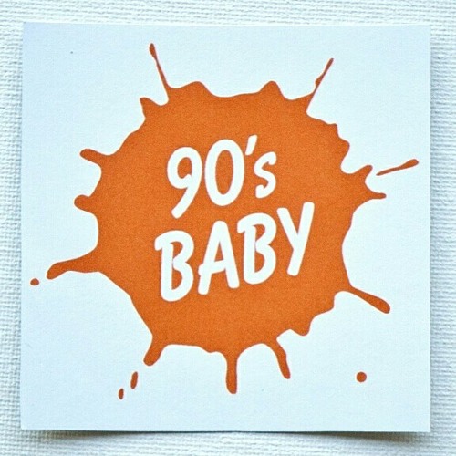90's Baby