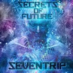 Seventrip - Secrets of Future