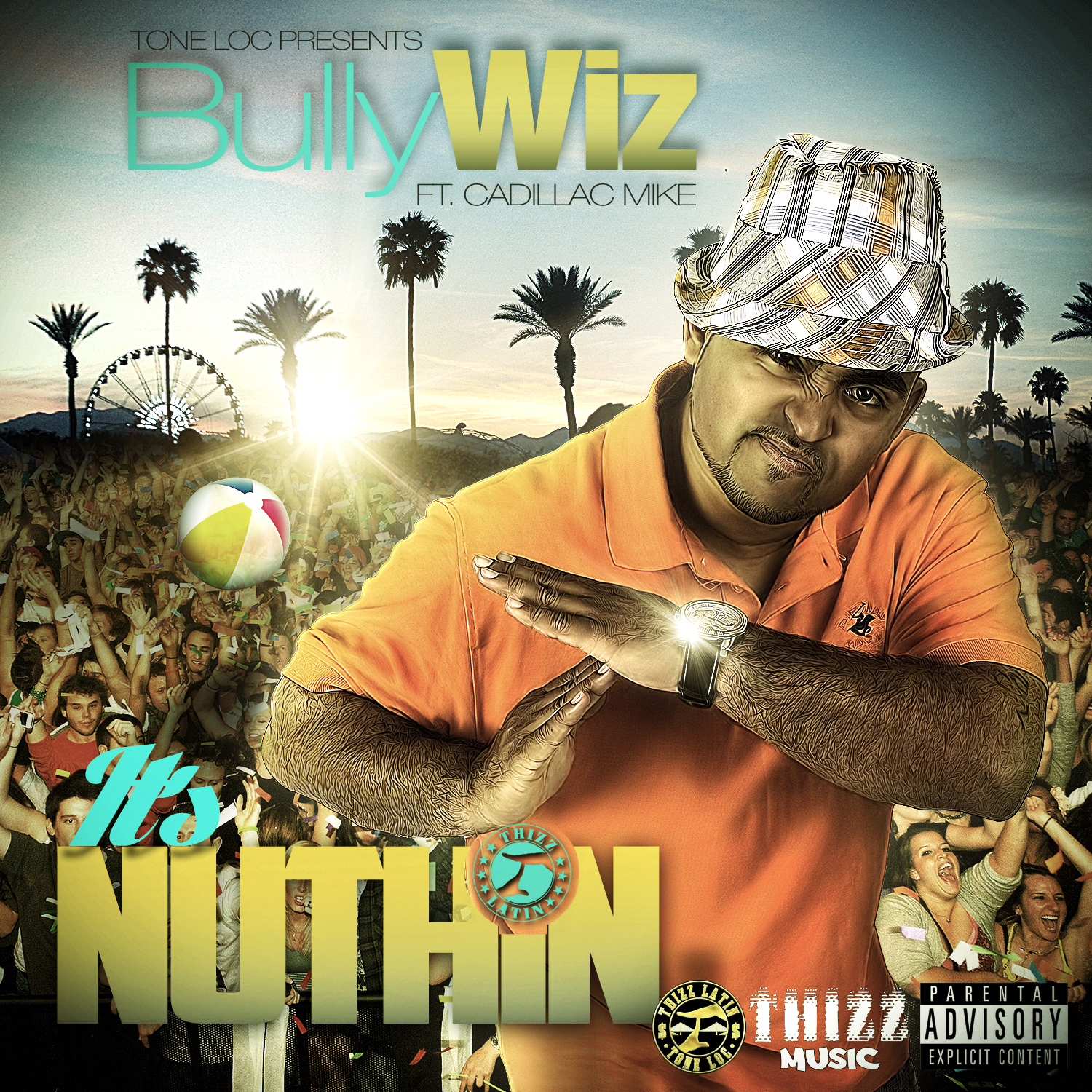 Bully Wiz ft. Cadillac Mike - It's Nuthin [Thizzler.com]