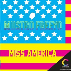 Miss America (Prod by Miistro Freeyo)