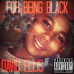 For Being Black