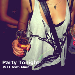 ViTT feat. Main - Party Tonight (Original Mix)